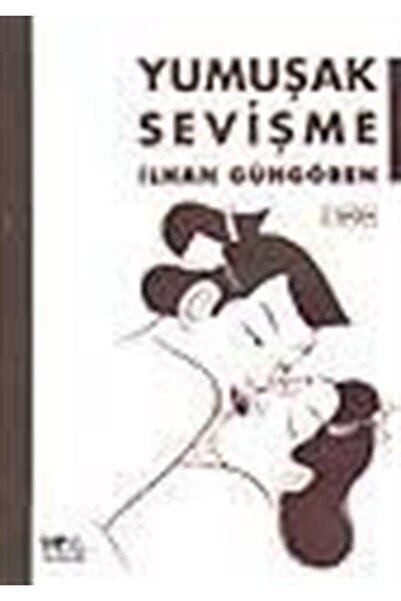 Yol Yayınları Yumuşak Sevişme