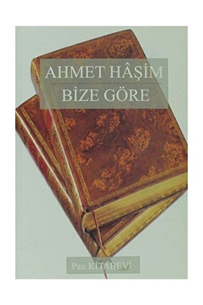 Genel Markalar Bize Göre - Ahmet Haşim