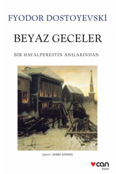 CAN Beyaz Geceler Fyodor Mihayloviç Dostoyevski