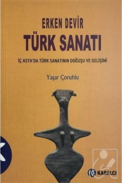 Kabalcı Yayınevi Erken Devir Türk Sanatı