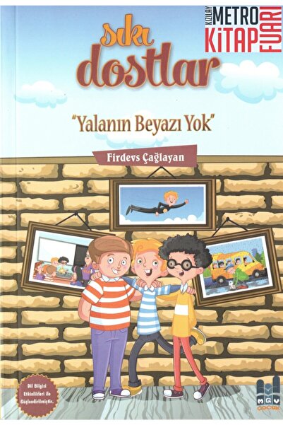 Mgv Yayınları Sıkı Dostlar - Yalanın Beyazı Yok