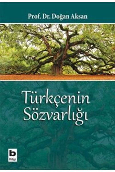 Bilgi Yayınevi Türkçenin Sözvarlığı//doğan Aksan