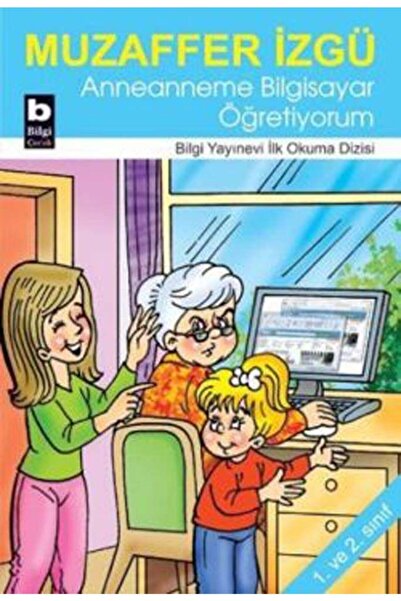 Bilgi Yayınevi أنا أعلم الجدة الكمبيوتر