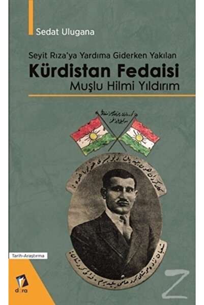 Dara Yayınları Kürdistan Fedaisi Muşlu Hilmi Yıldırım