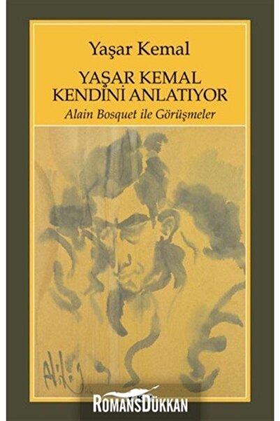 Yapı Kredi Yayınları Yaşar Kemal Kendini Anlatıyor - Yaşar Kemal -