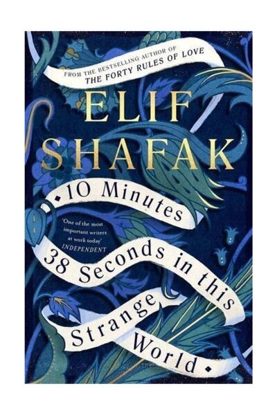 Viking 10 Minutes 38 Seconds In This Strange World Elif Şafak