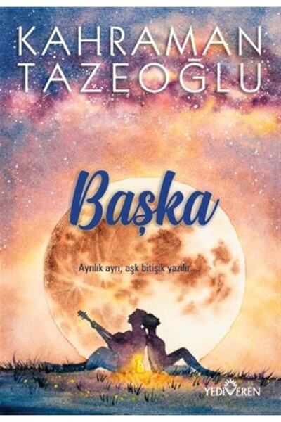 Yediveren Yayınları Başka - Kahraman Tazeoğlu 9786052691885