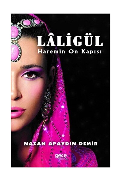 Gece Kitaplığı Laligül  Haremin On Kapısı