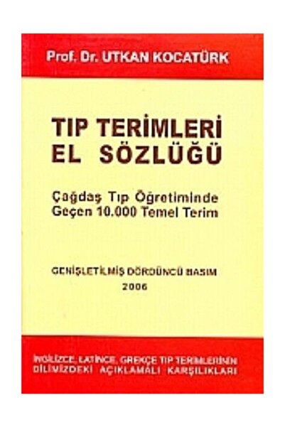 Nobel Tıp Kitabevi Tıp Terimleri El Sözlüğü / Utkan Kocatürk / / 9789757695041