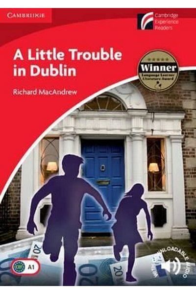 Cambridge University Press Level 1 A Little Trouble In Dublin Experience Readers