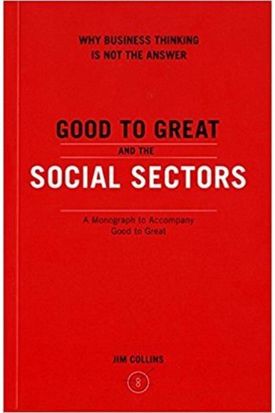 Arkadaş Yayıncılık Good To Great And The Social Sectors A Monograph To Accompany Good To Great (paperback)