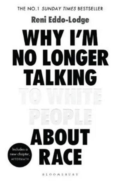 Arkadaş Yayıncılık Why I'm No Longer Talking To White People About Race