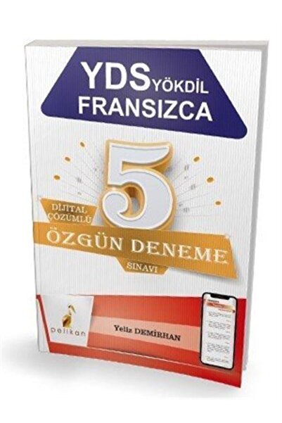 Genel Markalar Yds Yökdil Fransızca Dijital Çözümlü 5 Özgün Deneme Sınavı