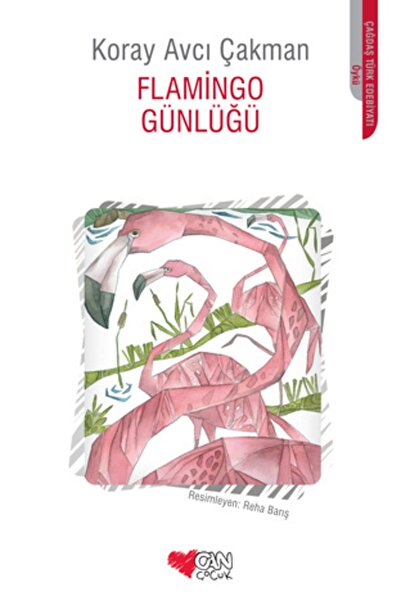 Can Çocuk Flamingo Günlüğü