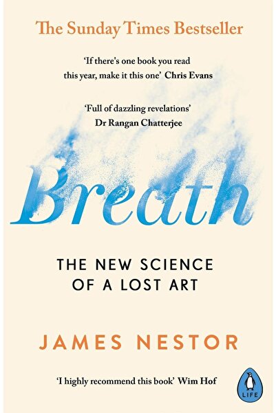 Genel Markalar Breath: The New Science of a Lost Art - James Nestor