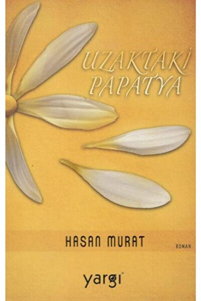 Yargı Yayınları Uzaktaki Papatya Hasan Murat