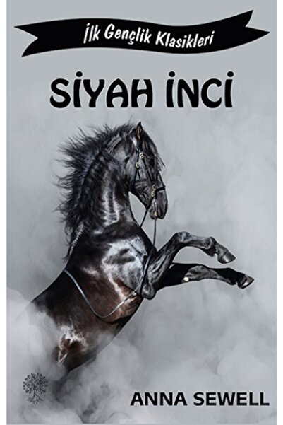 Platanus Publishing Siyah Inci, Anna Sewell, , Siyah Inci Kitabı, 182 Sayfa