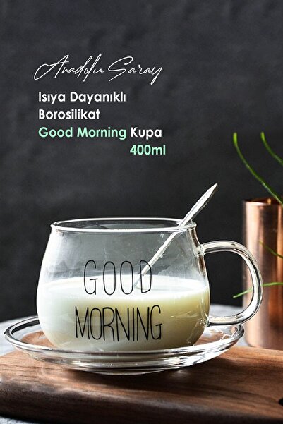 Anadolu Saray Çarşısı Isıya Dayanıklı Borosilikat Good Morning Kulplu Yuvarla...