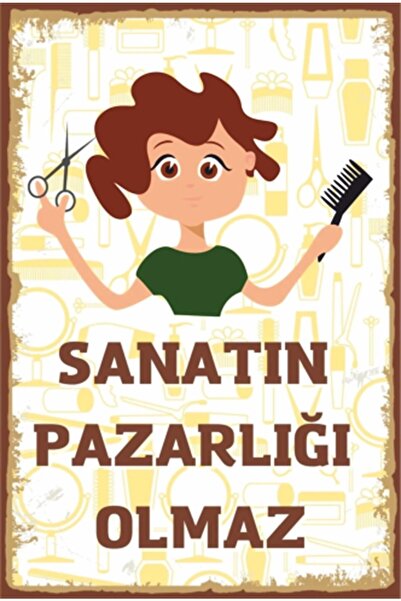 Hayat Poster Sanatın Pazarlığı Olmaz Kuaför Retro Ahşap Poster