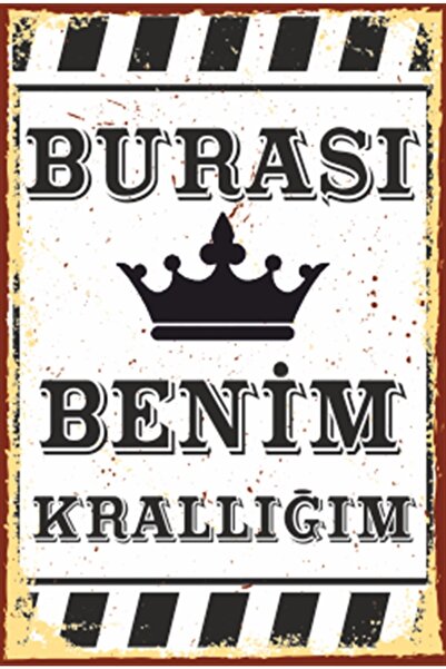 Hayat Poster Burası Benim Krallığım Duvar Yazıları Retro Ahşap Poster