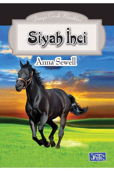 Parıltı Yayınları Siyah Inci - Anna Sewell -