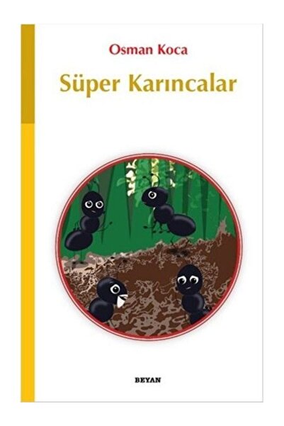 Beyan Yayınları Süper Karıncalar Osman Koca
