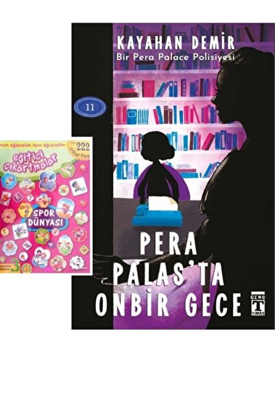 Timaş Çocuk Hediyeli - Pera Palasta Onbir 11 Gece Polisiye Roman Kayahan Demi...