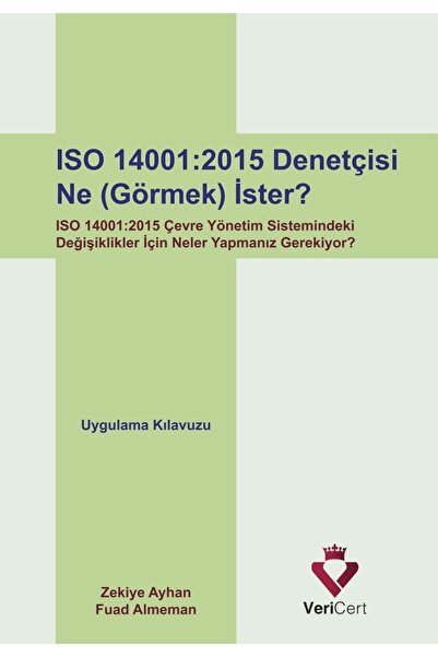 Iso 14001 Denetçisi Ne Görmek Ister?