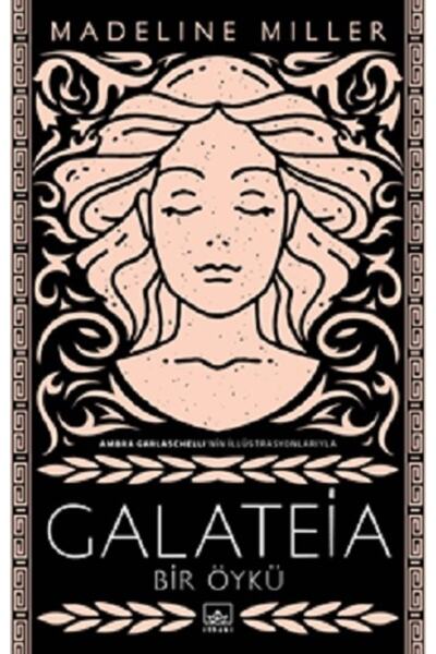 İthaki Yayınları Galateia :bir Öykü