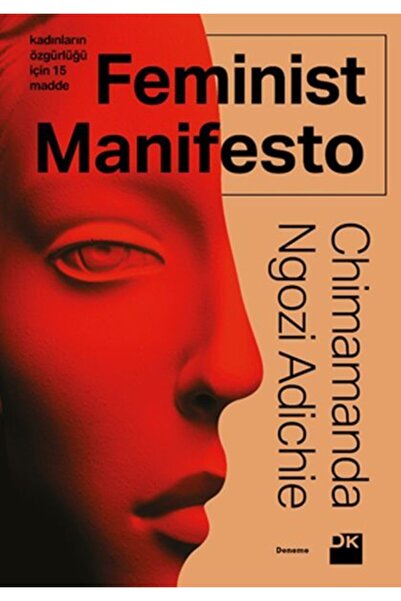 Doğan Kitap Feminist Manifesto Kadınların Özgürlüğü Için 15 Madde
