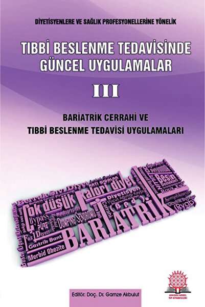 Ankara Nobel Tıp Kitapevleri Tıbbi Beslenme Tedavisinde Güncel Uygulamalar - ...