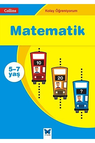 Mavi Kelebek Yayınları Kolay Öğreniyorum - Matematik (5-7 Yaş)