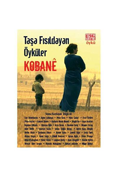 Generic Brand Taşa Fısıldayan Öyküler Kobane