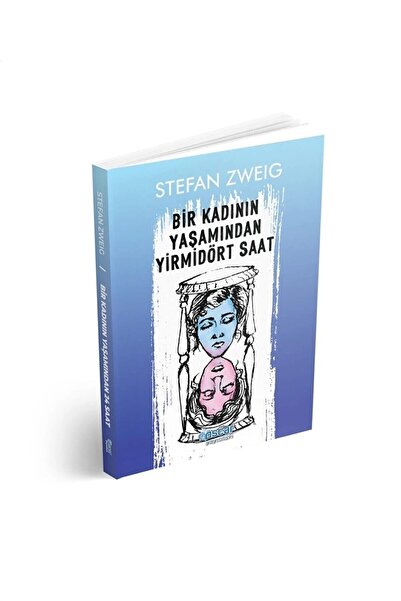 Oscar Yayınları Bir Kadının Yaşamından Yirmidört Saat - Stefan Zweig