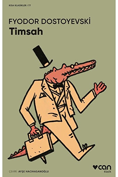 CAN Timsah / Fyodor Mihayloviç Dostoyevski / / 9789750759321