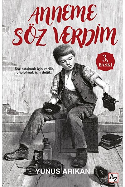 Az Kitap Anneme Söz Verdim / Yunus Arıkan / / 9786258030761