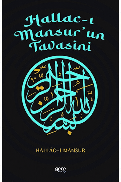 Gece Kitaplığı Hallac-ı Mansur'un Tavasini / Hallac-ı Mansur / / 9786254305313