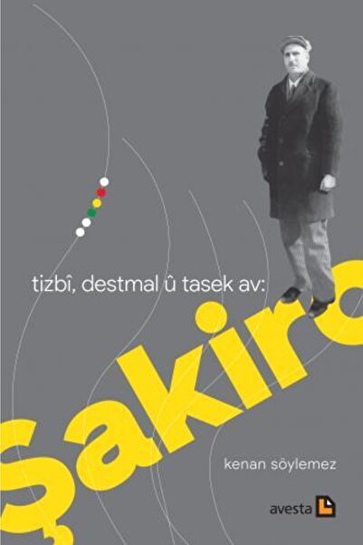 Avesta Yayınları Tızbî, Destmal Û Tasek Av Şakıro
