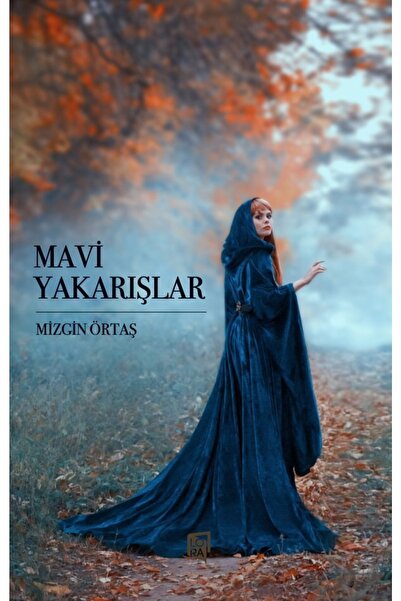 Lora Yayıncılık Mizgin Örtaş - Mavi Yakarışlar