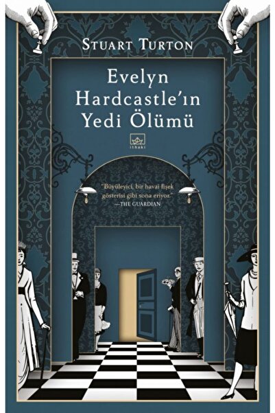 İthaki Yayınları Evelyn Hardcastle'ın Yedi Ölümü[the Seven Deaths Of Evelyn H...