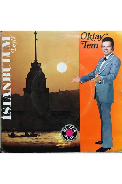 Oktay Tem ?– Istanbulum / Leyla 45'lik Plak