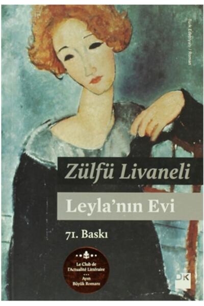 Varlık Yayınları Leyla’nın Evi Zülfü Livaneli
