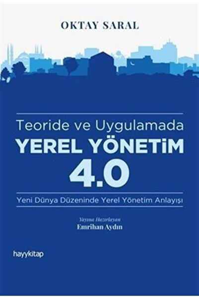 hayykitap Teoride Ve Uygulamada Yerel Yönetim 4.0