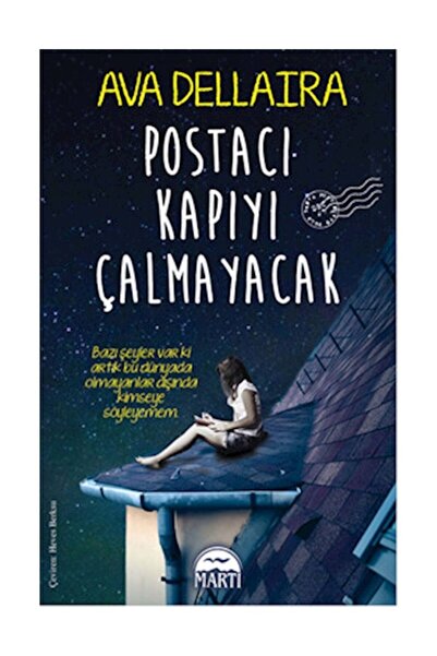 Martı Yayınları Postacı Kapıyı Çalmayacak Ava Dellaira