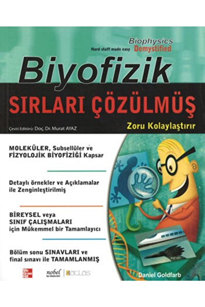 Nobel Tıp Kitabevi Biyofizik: Sırları Çözülmüş-doç. Dr. Murat Ayaz-