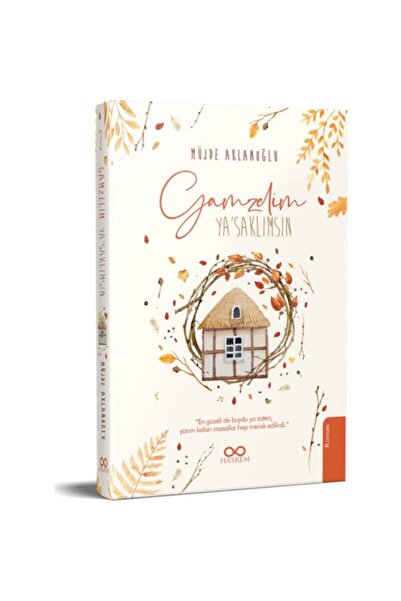 Hasrem Yayınları Gamzelim Ya'saklımsın - Müjde Aklanoğlu 9786058034556