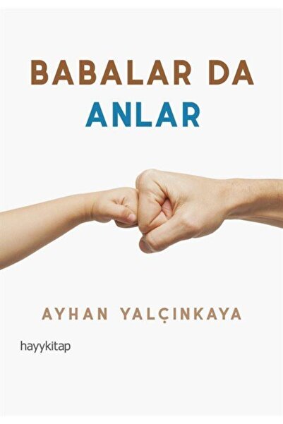 hayykitap Babalar Da Anlar