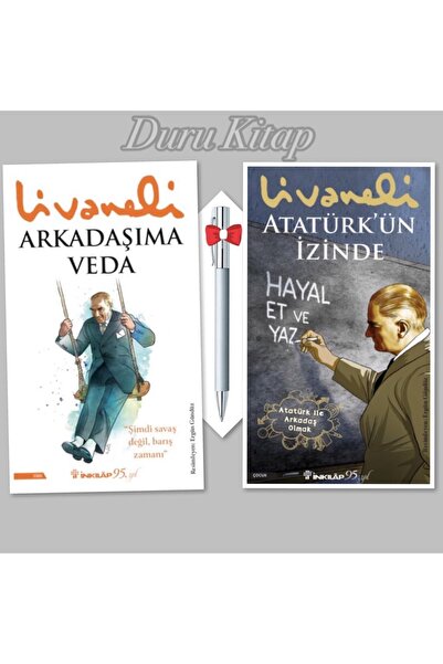 İnkilap Yayınları Arkadaşıma Veda - Atatürk'ün Izinde, Zülfü Livaneli (2 Kitap), Caprice B112 Kalem Hediye