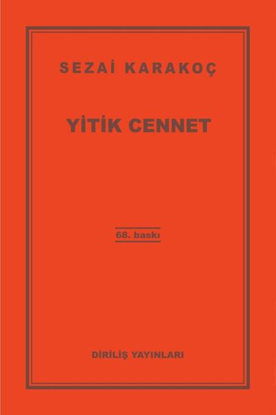 Diriliş Yayınları Yitik Cennet / Sezai Karakoç /