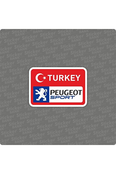 Sticker Bank Araba Sticker Peugeot Turkey Sticker